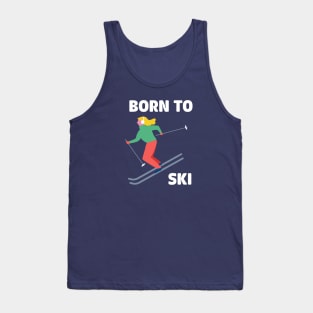 Skiing Woman - Born to Ski Tank Top